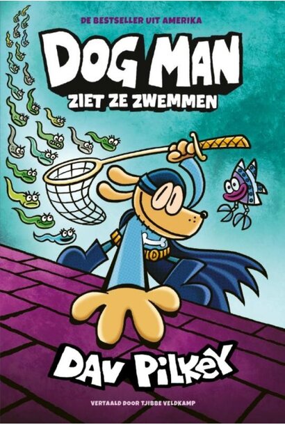 Dog Man deel 8 - Dog Man ziet ze zwemmen