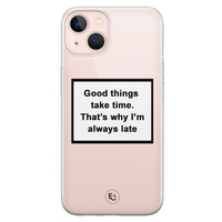 ELLECHIQ iPhone 13 siliconen hoesje - Good things take time