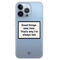 ELLECHIQ iPhone 13 Pro siliconen hoesje - Good things take time