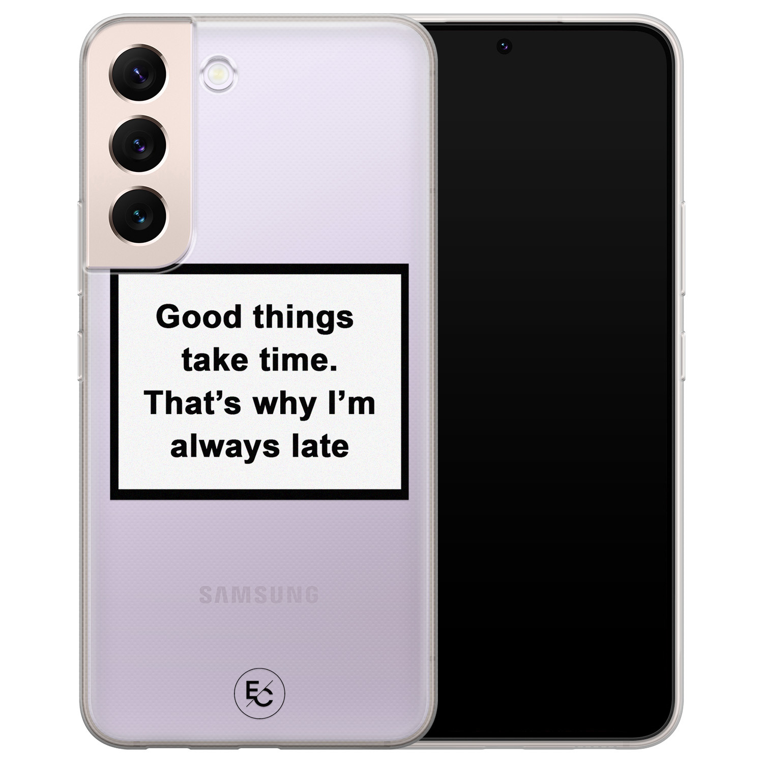 ELLECHIQ Samsung Galaxy S22 Plus hoesje siliconen - Good things take time