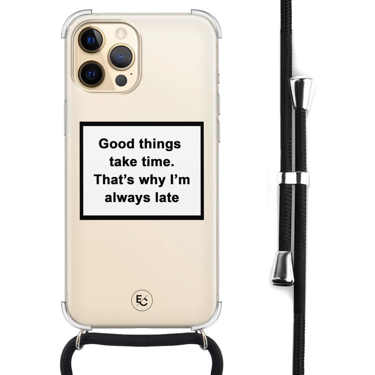 ELLECHIQ iPhone 12 Pro Max hoesje met koord - Good things take time