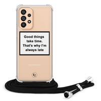 ELLECHIQ Samsung Galaxy A53 hoesje met koord - Good things take time