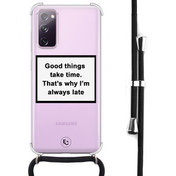 ELLECHIQ Samsung Galaxy S20 FE hoesje met koord - Good things take time