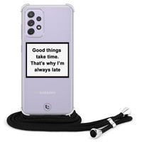 ELLECHIQ Samsung Galaxy A52(s) hoesje met koord - Good things take time