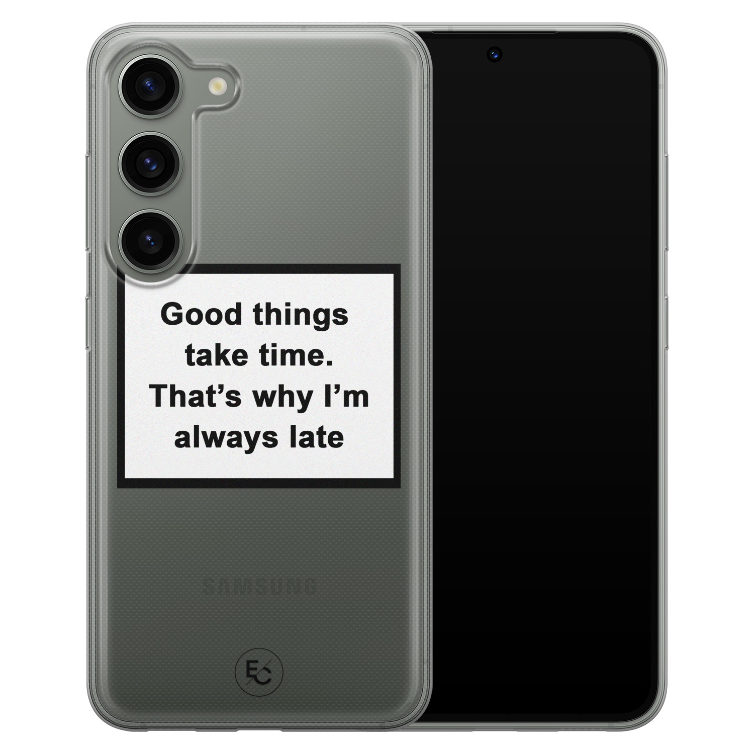 ELLECHIQ Samsung Galaxy S23 siliconen hoesje - Good things take time
