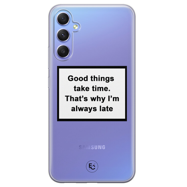 ELLECHIQ Samsung Galaxy A34 siliconen hoesje - Good things take time