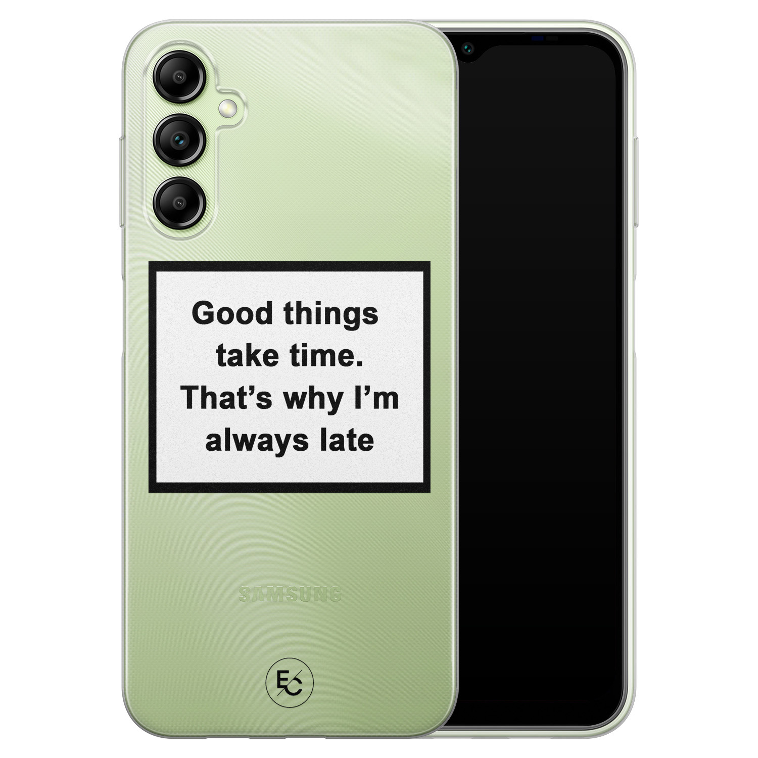 ELLECHIQ Samsung Galaxy A14 5G siliconen hoesje - Good things take time