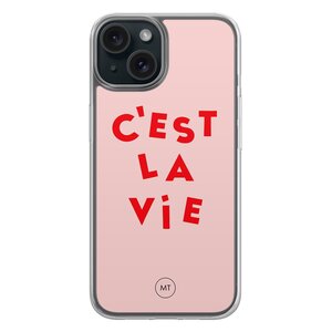 Mooie Telefoonhoesjes iPhone 14 hybride hoesje - C'est la vie