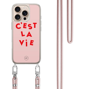 Mooie Telefoonhoesjes iPhone 16 Pro Max hoesje met rosegoud koord - C'est la vie