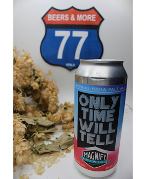 Magnify Brewing Magnify Brewing Only Time Will Tell Blik 47.3 cl  8,00%