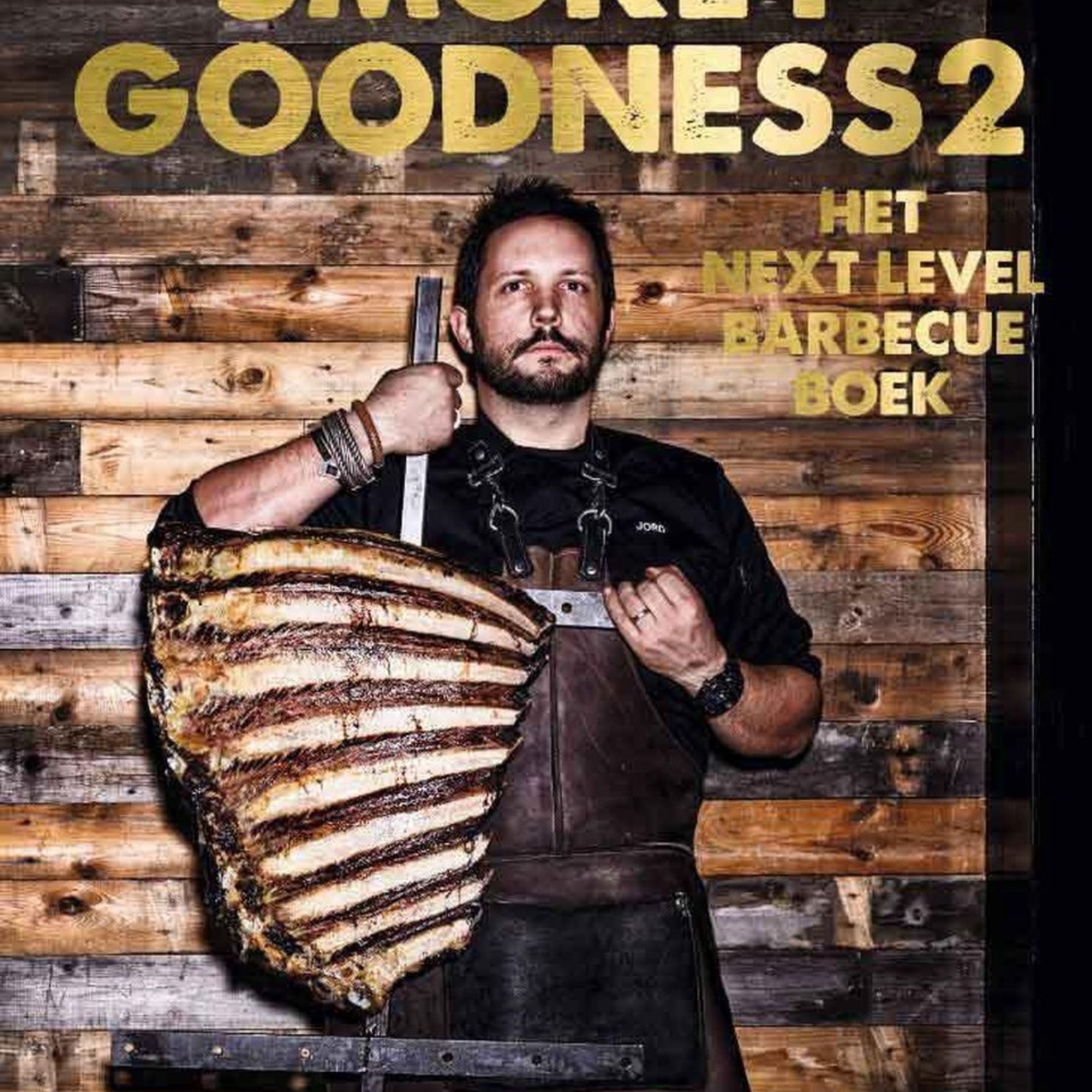 Smokey Goodness Smokey Goodness 2, Het Next Level BBQ Boek