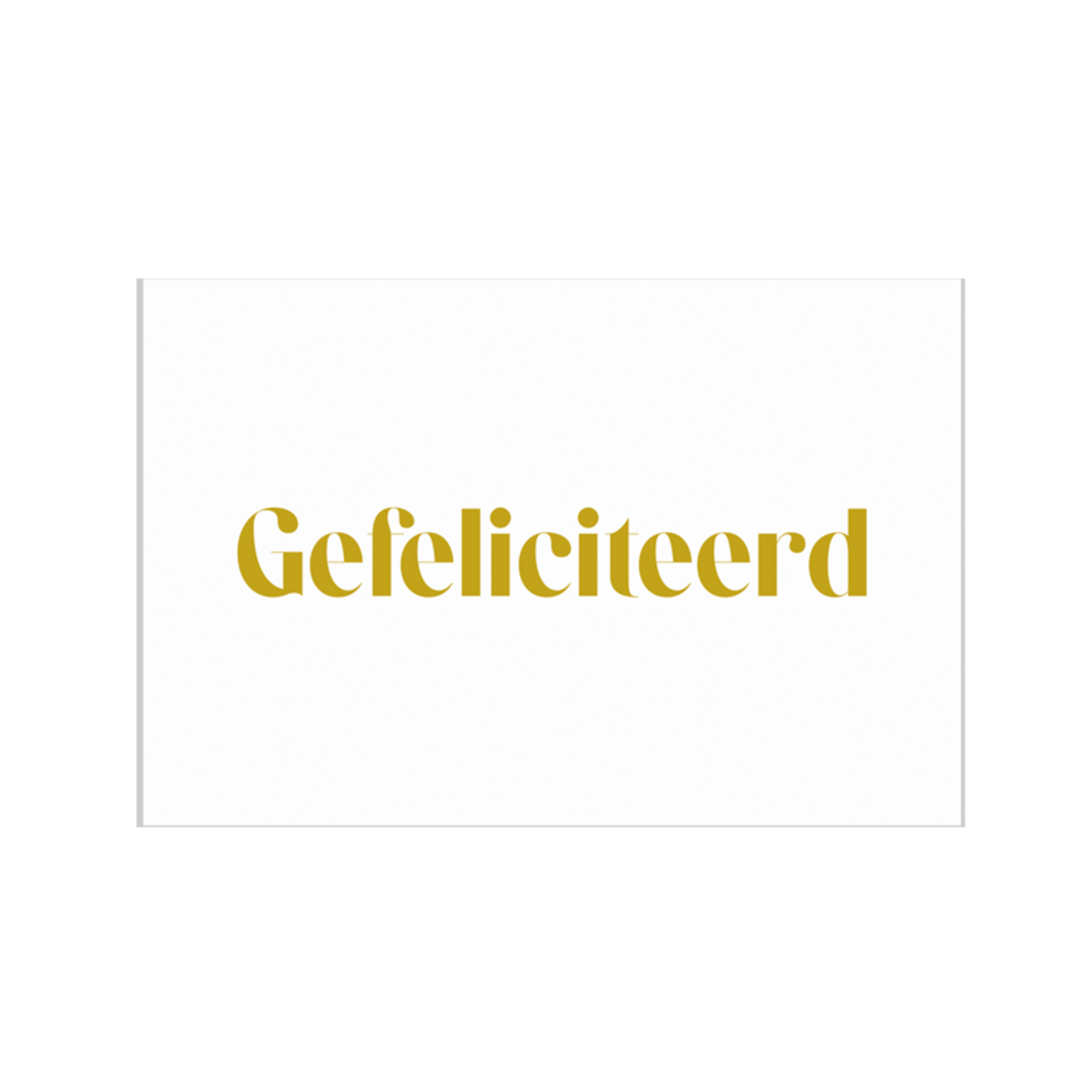 Kaartje Gefeliciteerd