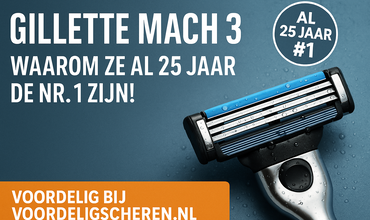 Gillette Mach 3 Scheermesjes: Waarom Ze Na 25 Jaar Nog Steeds de Nr. 1 Zijn!