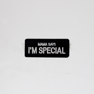 Mama Says I'm Special