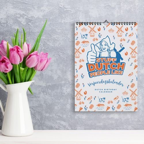 Stuff Dutch People Like Typical Dutch Birthday Calendar Stuff Dutch People Like Typical Dutch Birthday Calendar