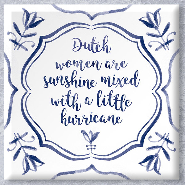 Wisdom tile "Dutch woman"