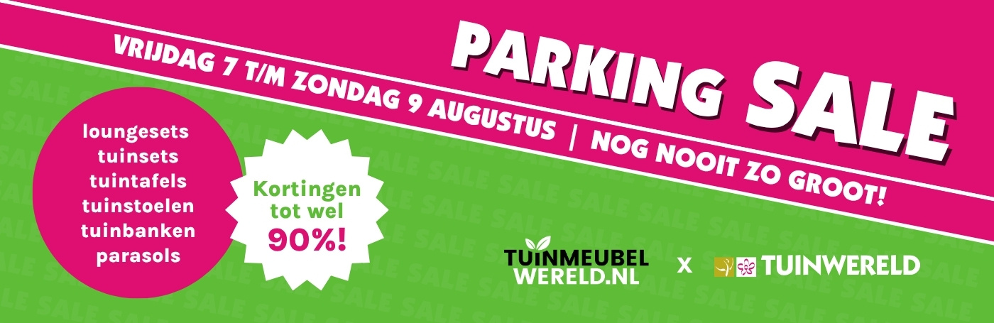 Parking Sale Tuinmeubelwereld.nl