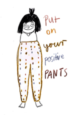 Slinga Slinga, Postkarte, Positive Pants