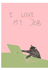 Slinga Slinga, Postkarte, I Love My Job