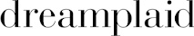 dreamplaid