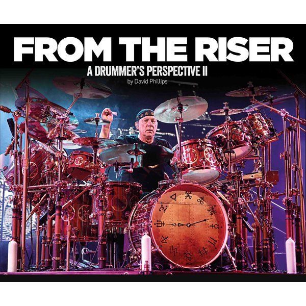 Misc From The Riser: A Drummers Perspective II