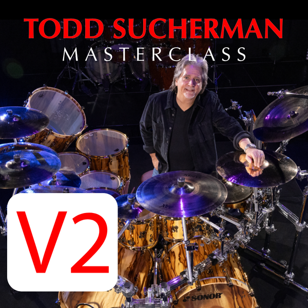 Todd Sucherman V2 Masterclass - 28th November 2026