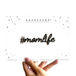 Goegezegd Muursticker a5 zwart: momlife