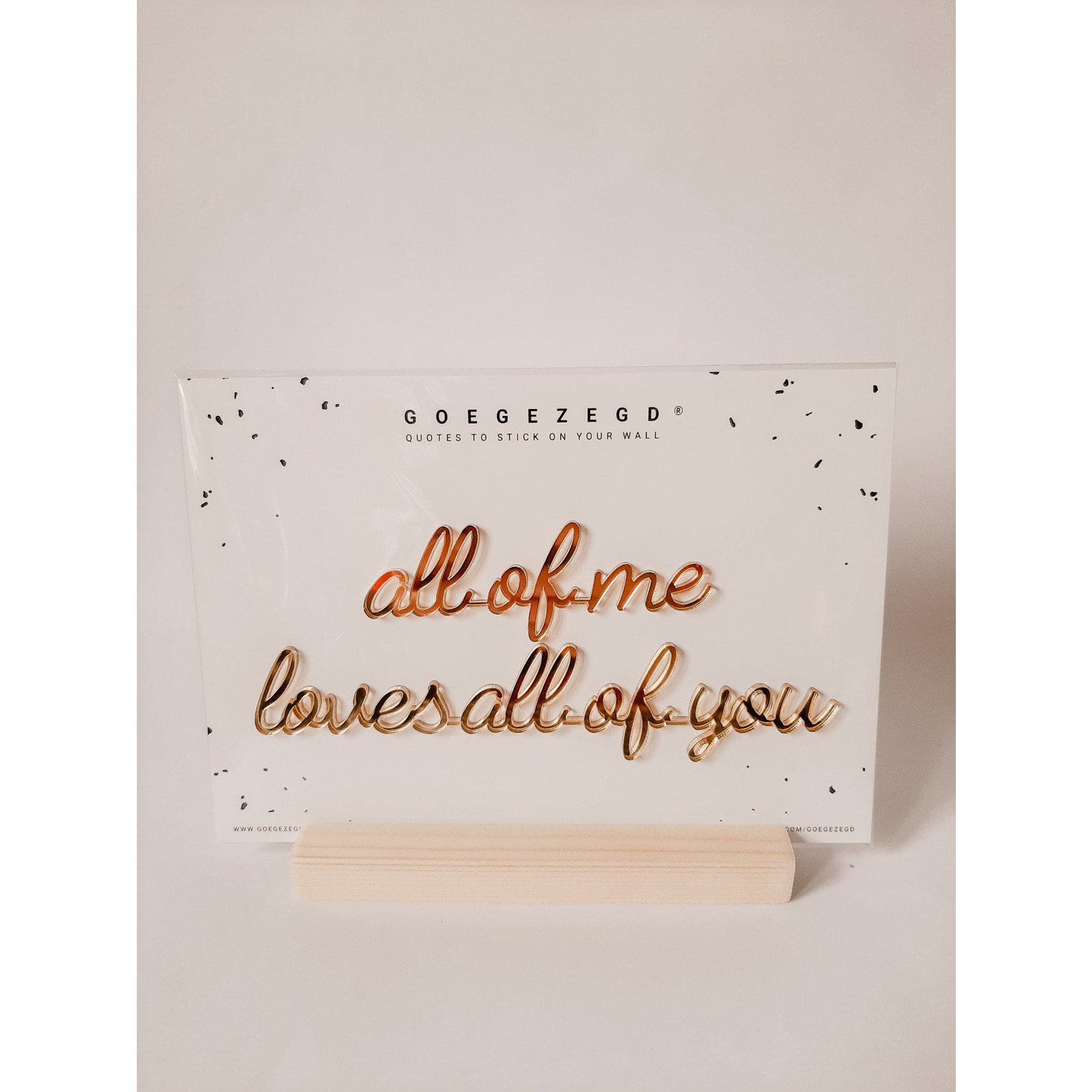 Goegezegd Muursticker a5 goud: all of me loves all of you