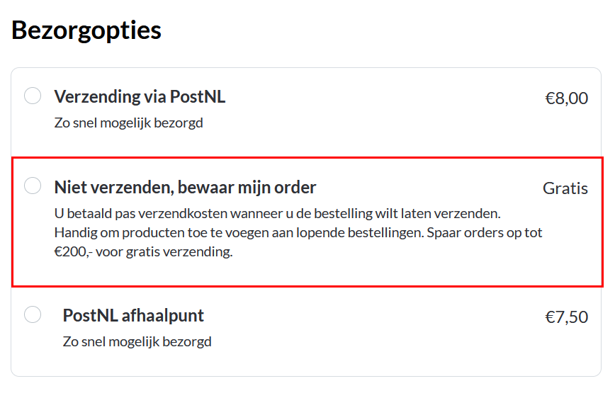 Bestelling niet versturen maar bewaren