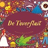 De toverfluit De toverfluit