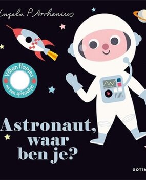 Astronaut, waar ben je?