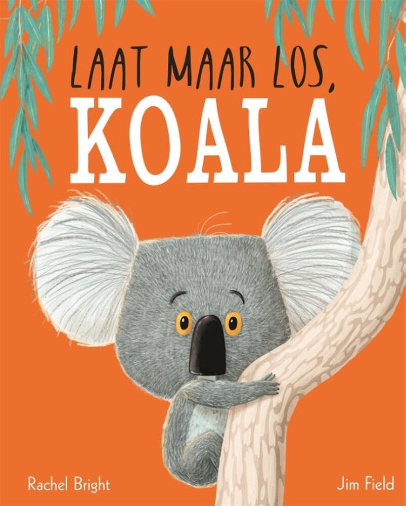 Boeken Laat maar los, koala Boeken Laat maar los, koala