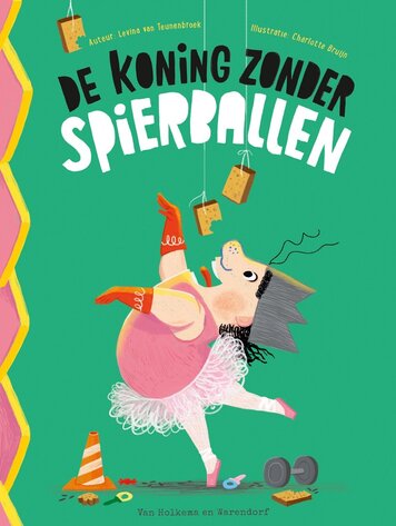 De koning zonder spierballen 4+