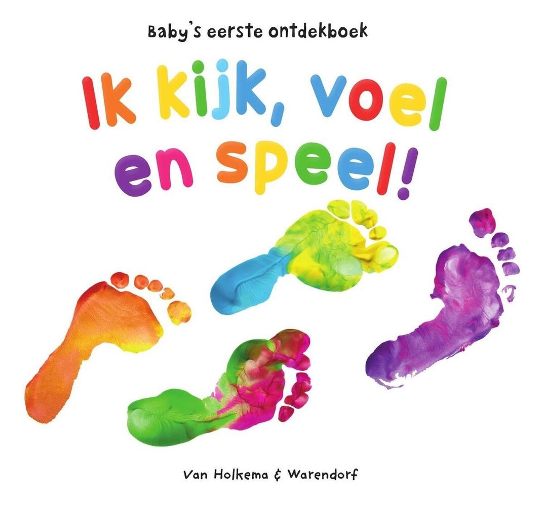 Boeken Baby's eerste. Ik kijk, voel en speel. 1+ Boeken Baby's eerste. Ik kijk, voel en speel. 1+