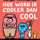 Hoe word ik cooler dan cool? 4+
