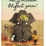 Heb jij misschien Olifant gezien? (kartonboekje) 3+