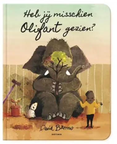 Heb jij misschien Olifant gezien? (kartonboekje) 3+