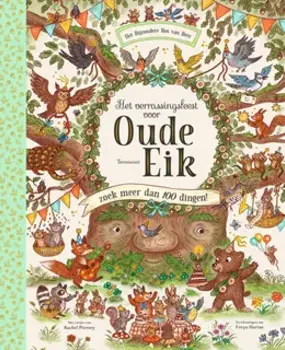 Het verrassingsfeest voor oude eik 5+