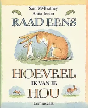 Raad eens hoeveel ik van je hou (prentenboek)