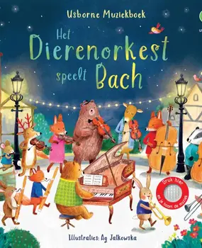 Geluidenboek: Het dierenorkest speelt Bach 2+