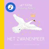 Het kleine verhalenorkest: het zwanenmeer