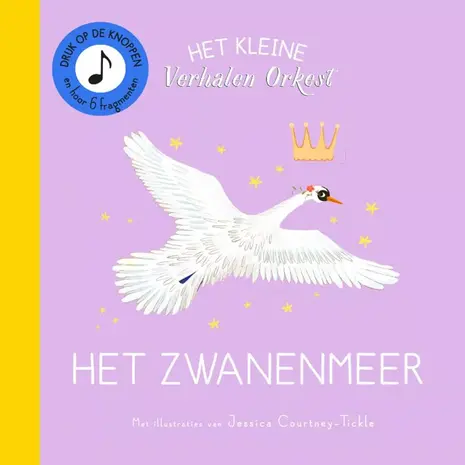 Het kleine verhalenorkest: het zwanenmeer Het kleine verhalenorkest: het zwanenmeer