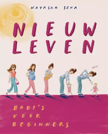 Nieuw leven: baby's voor beginners Nieuw leven: baby's voor beginners
