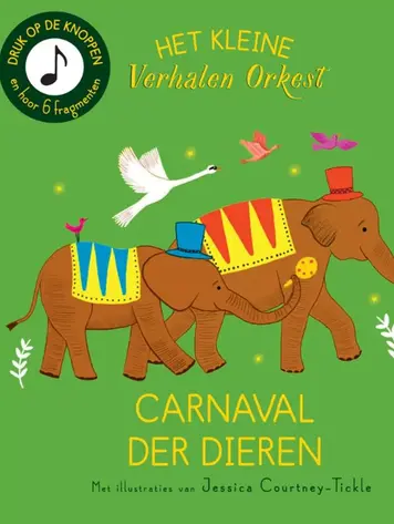 Het kleine verhalenorkest: carnaval der dieren