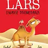 Boeken Lars de dwarse dromedaris 3+ Boeken Lars de dwarse dromedaris 3+