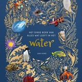 Het dikke boek van alles wat leeft in het water 9+