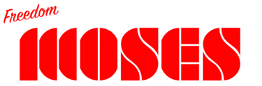 Freedom Moses