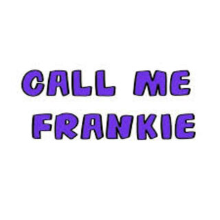 Call me Frankie