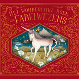 Het wonderlijke boek der fabelwezens 6+