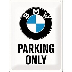 BMW Parking Only 40x30 Plaque en étain